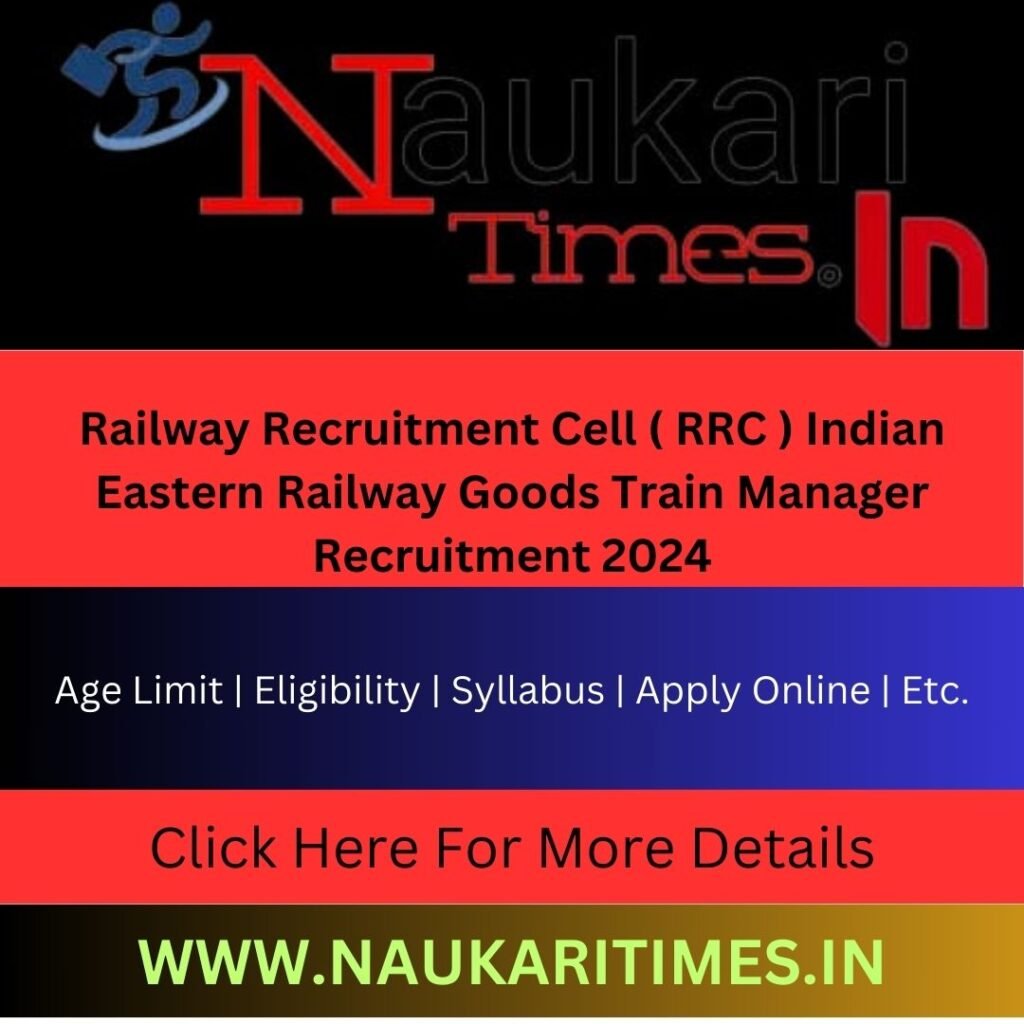 Indian Railway Good Train Manager Online Form 2024